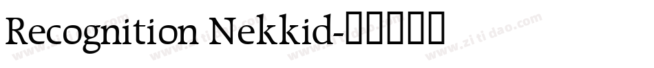 Recognition Nekkid字体转换